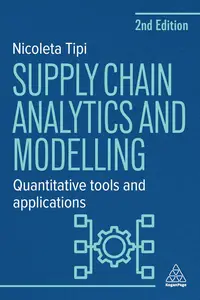 Supply Chain Analytics and Modelling (2nd Edition)