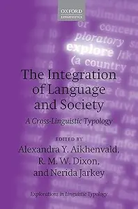 The Integration of Language and Society: A Cross-Linguistic Typology