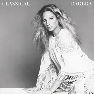 Barbra Streisand - Classical Barbra (1976/2013) [Official Digital Download 24/88]