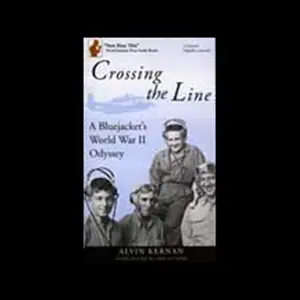 Crossing the Line: A Bluejacket's World War II Odyssey
