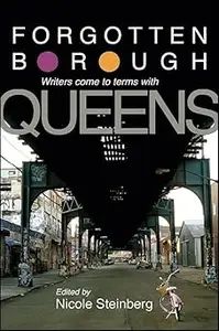 Forgotten Borough: Writers Come to Terms With Queens