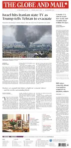 The Globe and Mail - June 17, 2025