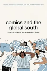 Comics and the Global South: Methodologies from and Within Majority Worlds
