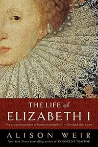 The Life of Elizabeth I