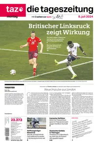 taz die tageszeitung  - 08 Juli 2024