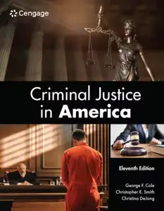 Criminal Justice in America, 11th Edition