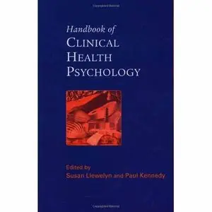 Handbook of Clinical Health Psychology by Susan Llewelyn
