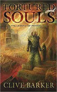 Tortured Souls: The Legend of Primordium