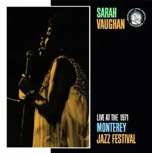 Sarah Vaughan - Live At The 1971 Monterey Jazz Festival (2007)