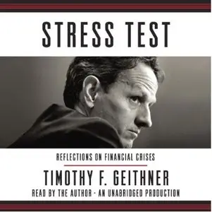 Stress Test: Reflections on Financial Crises (Audiobook)