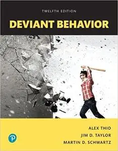 Deviant Behavior, 12th Edition