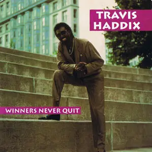 Travis Haddix - Winners Never Quit (1991) (Repost)