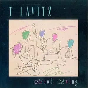 T Lavitz - Mood Swing (1991) {Nova}