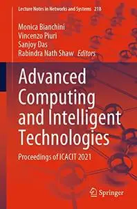Advanced Computing and Intelligent Technologies: Proceedings of ICACIT 2021 (Repost)
