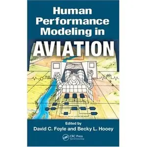 Human Performance Modeling in Aviation (repost)