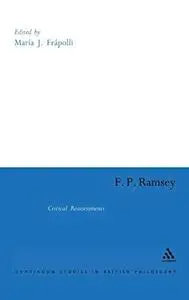 F. P. Ramsey: Critical Reassessments