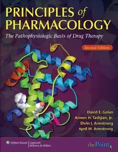 Principles of Pharmacology: The Pathophysiologic Basis of Drug Therapy