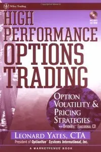 High Performance Options Trading: Option Volatility & Pricing Strategies