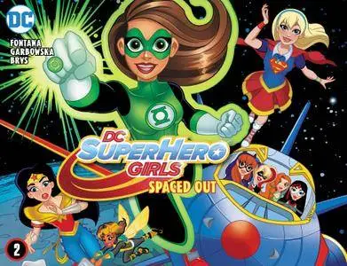 DC Super Hero Girls 002 - Spaced Out 2017 digital Son of Ultron-Empire