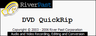 River Past DVD QuickRip ver.1.3.1