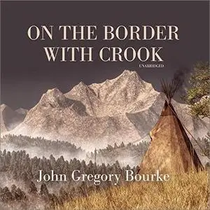 On the Border with Crook [Audiobook]
