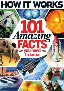 How It Works Book of 101 Amazing Facts You Need To Know 2014