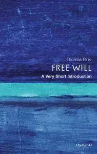 Free Will: A Very Short Introduction [Repost]