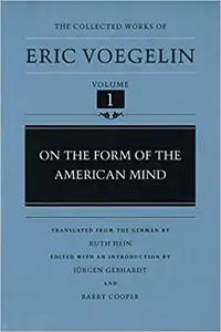 On the Form of the American Mind, Volume 1