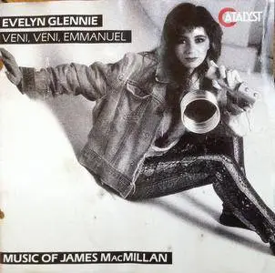 Eveliyn Glennie - James MacMillan: Veni, Veni, Emmanuel (1993)