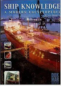 Ship Knowledge: A Modern Encyclopedia (Repost)