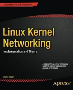 Linux Kernel Networking: Implementation and Theory [Repost]