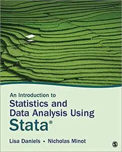 An Introduction to Statistics and Data Analysis Using Stata®: From Research Design to Final Report