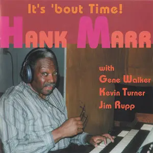 Hank Marr - It's 'bout Time (1995)