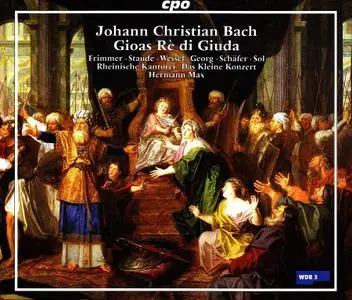 Hermann Max,  Das Kleine Konzert - Johann Christian Bach: Gioas, Re di Giuda (2002)