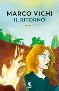 Marco Vichi - Il ritorno