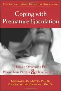 Coping With Premature Ejaculation [Repost]