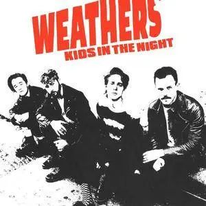 Weathers - Kids In The Night (2018)