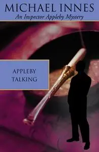 «Appleby Talking» by Michael Innes