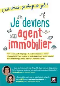 Clémence Dessus, Nicole Robert, "Je deviens agent immobilier"