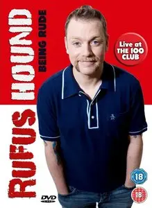 Rufus Hound - Being Rude (2011)