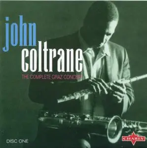 John Coltrane - The Complete Graz Concert (1962) {2CD Set, Charly Records CPCD 8262-2 rel 1996}