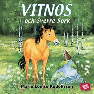 «Vitnos och Sverre sork» by Marie Louise Rudolfsson