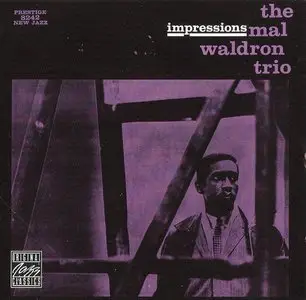The Mal Waldron Trio - Impressions (1959)