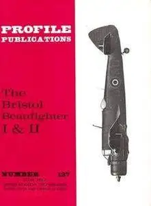 The Bristol Beaufighter I & II (Aircraft Profile Number 137) (Repost)