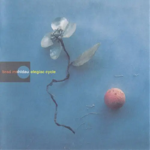 Brad Mehldau - Elegiac Cycle (1999) {Warner}