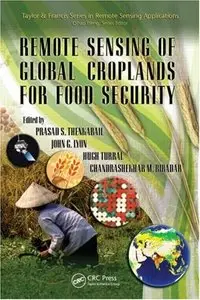 Remote Sensing of Global Croplands for Food Security (repost)