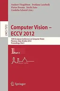 Computer Vision – ECCV 2012: 12th European Conference on Computer Vision, Florence, Italy, October 7-13, 2012, Proceedings, Par