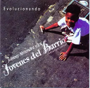 Johnny Almendra y Los Jovenes del Barrio - Evolucionando  (1996)