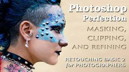 Photoshop Basic 2 - Masking, Clipping and Refining