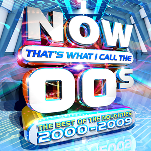 VA - Now Thats What I Call The 00s (2017)